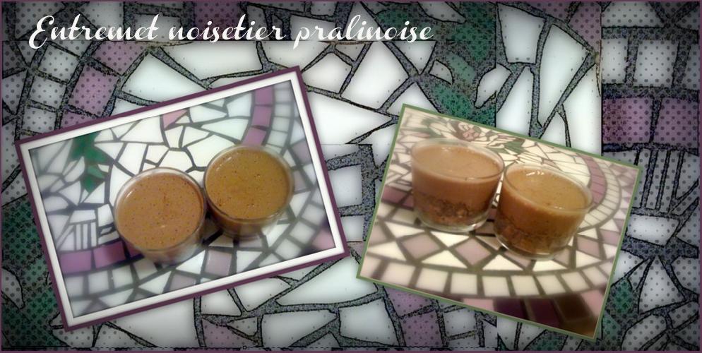 Entremet noisetier pralinoise